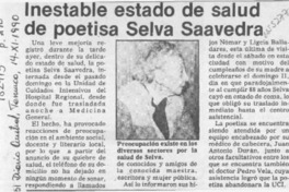 Inestable estado de salud de poetisa Selva Saavedra  [artículo].