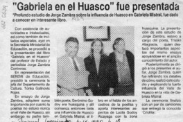 "Gabriela en el Huasco" fue presentada  [artículo].