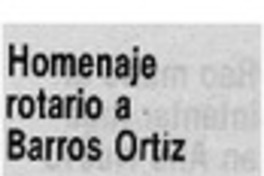 Homenaje rotario a Barros Ortiz