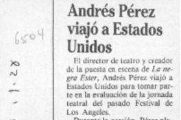 Andrés Pérez viajó a Estados Unidos  [artículo].