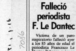 Falleció periodista F. Le Dantec  [artículo].