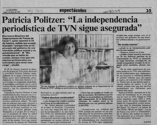 Patricia Politzer, "La independencia periodística de TVN sigue asegurada"  [artículo] A. R. R. R.