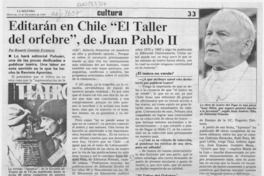 Editarán en Chile "El taller del orfebre", de Juan Pablo II