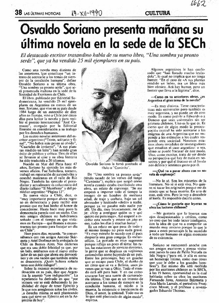 Osvaldo Soriano presenta mañana su última novela en la sede de la SECH  [artículo] Angélica Rivera.