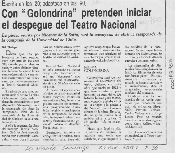 Con "Golondrina" pretenden iniciar el despegue del Teatro Nacional  [artículo] N. A.