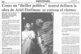 Como un "thriller político" teatral definen la obra de Ariel Dorfman, se estrena el viernes