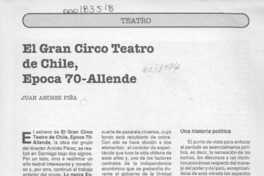 El gran circo-teatro de Chile, época 70 Allende  [artículo] Juan Andrés Piña.