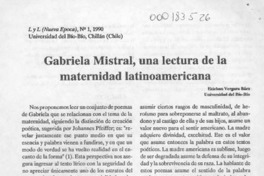 Gabriela Mistral, una lectura de la maternidad latinoamericana  [artículo] Esteban Vergara Báez.