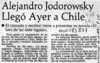 Alejandro Jodorowsky llegó ayer a Chile  [artículo].
