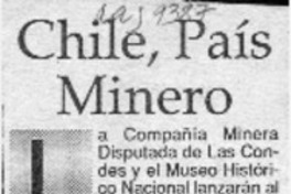 Chile, país minero  [artículo].
