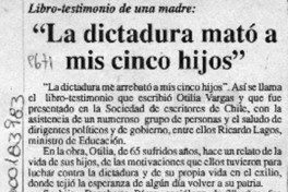 "La Dictadura mató a mis cinco hijos"  [artículo].