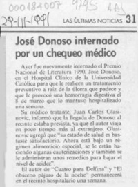 José Donoso internado por un chequeo médico  [artículo].