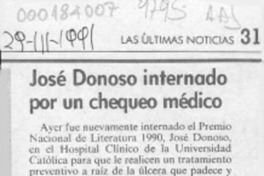 José Donoso internado por un chequeo médico  [artículo].