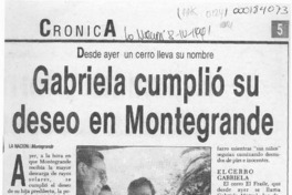 Gabriela cumplió su deseo en Montegrande  [artículo].