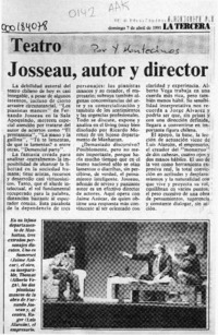 Josseau, autor y director  [artículo] Yolanda Montecinos.