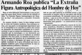 Armando Roa publica "La extraña figura antropológica del hombre de hoy"  [artículo].