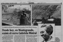 Desde hoy, en Montegrande, existe el cerro Gabriela Mistral  [artículo] Gustavo Godoy.