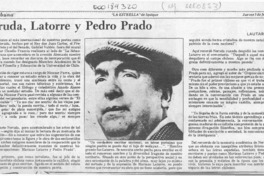 Neruda, Latorre y Pedro Prado  [artículo] Lautaro Robles.