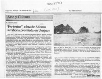 "Pre textos", obra de Alfonso Larrahona premiada en Uruguay  [artículo] Alberto Baeza Flores.