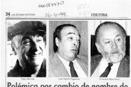 Polémica por cambio de nombre de Parral a "comuna Pablo Neruda"  [artículo].