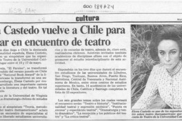 Elena Castedo vuelve a Chile para disertar en encuentro de teatro  [artículo].