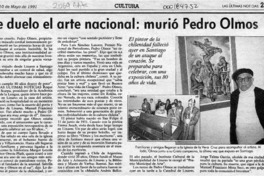 De duelo el arte nacional, murió Pedro Olmos  [artículo].