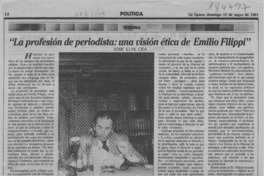 "La profesión de periodista, una visión ética de Emilio Filippi"  [artículo] José Luis Cea.