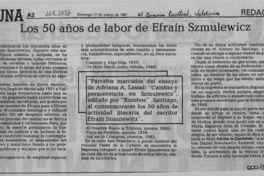 Los 50 años de labor de Efraín Szmulewicz  [artículo].
