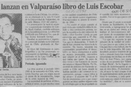 Hoy lanzan en Valparaíso libro de Luis Escobar  [artículo].