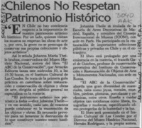 Chilenos no respetan patrimonio histórico  [artículo].