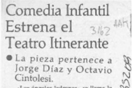 Comedia infantil estrena el Teatro Itinerante  [artículo].