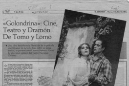 "Golondrina", cine, teatro y dramón de tomo y lomo  [artículo] Juan Antonio Muñoz H.