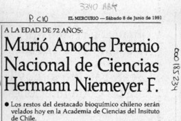 Murió anoche Premio Nacional de Ciencias Hermann Niemeyer F.  [artículo].