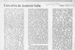 Esos años de Juvencio Valle  [artículo] Héctor Edo. Espinoza Viveros.