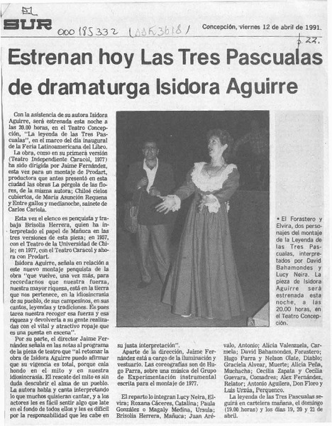 Estrenan hoy Las Tres Pascualas de dramaturga Isidora Aguirre  [artículo].