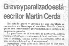 Grave y paralizado está escritor Martín Cerda