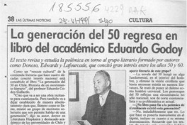 La Generación del 50 regresa con libro del académico Eduardo Godoy
