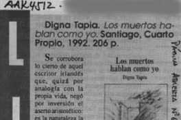 Digna Tapia "Los muertos hablan como yo"  [artículo].