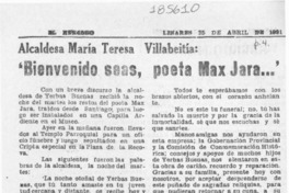 Alcaldesa María Teresa Villabeitía, "Bienvenido seas, poeta Max Jara --"  [artículo].