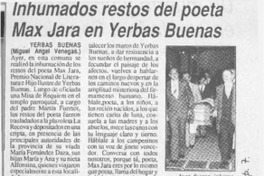 Inhumados restos del poeta Max Jara en Yerbas Buenas  [artículo] Miguel Angel Venegas.