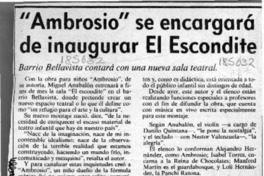 "Ambrosio" se encargará de inaugurar El Escondite  [artículo].