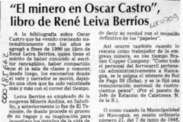 "El minero en Oscar Castro", libro de René Leiva Berríos  [artículo] O. Z. S.
