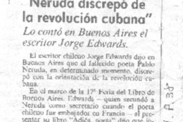 "Neruda discrepó de la revolución cubana"