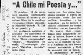 "A Chile mi poesía y --"  [artículo].