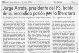 Jorge Arrate, presidente del PS, habla de su escondida pasión por la literatura  [artículo] Angélica Rivera.