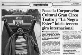Nace la Corporación Cultural Gran Circo Teatro y "La negra Ester"inicia gira internacional  [artículo].