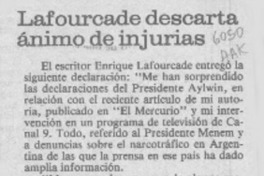 Lafourcade descarta ánimo de injurias  [artículo].