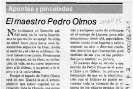 El maestro Pedro Olmos  [artículo] Justus.
