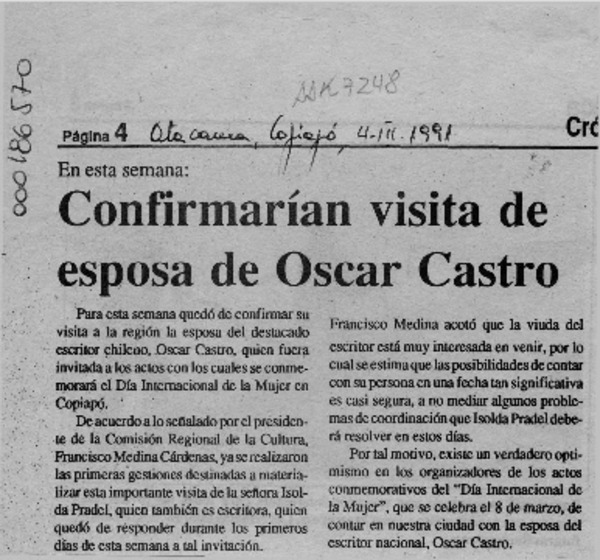 Confirmarían visita de esposa de Oscar Castro  [artículo].
