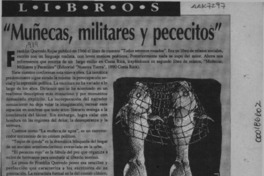 "Muñecas, militares y pececitos"  [artículo] Ramiro Rivas.